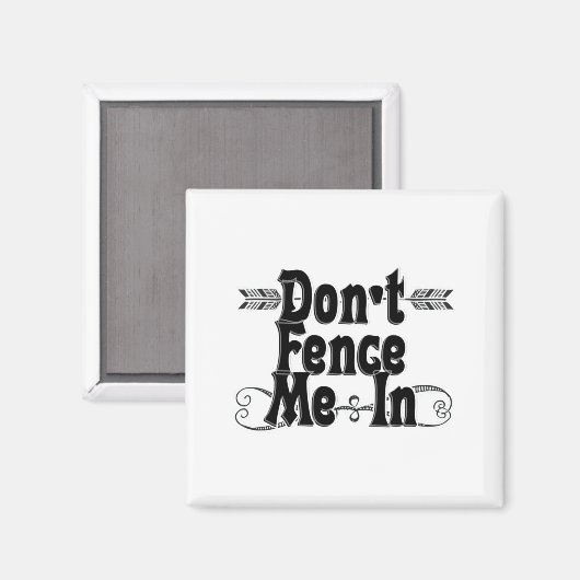 Dont Fence Me In  マグネット (正面/裏面)