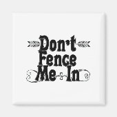 Dont Fence Me In  マグネット (正面)