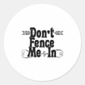 Dont Fence Me In  ラウンドシール (正面)