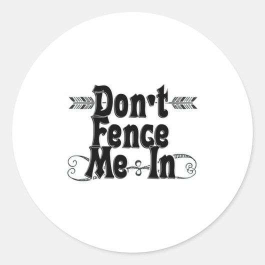 Dont Fence Me In  ラウンドシール (正面)