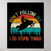 Don't Follow Me I Do Stud Thing Snowmobile Motor S ポスター (正面)