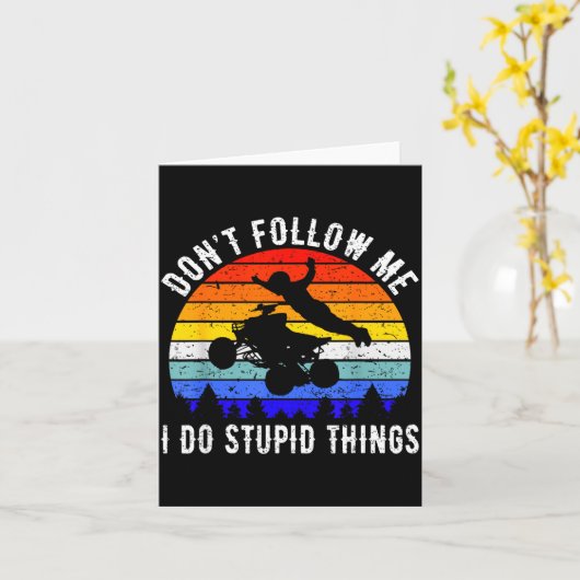 Dont Follow Me I Do Stud Things Four Wheeler Atv Q カード (黄色い花)