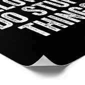 Don't Follow Me I Do Stud Things Funny ポスター (角)