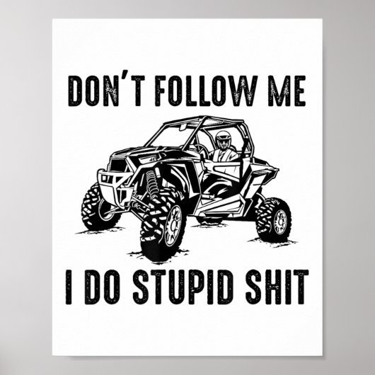 Don't Follow Me I Do Stud Things Funny Offroad Utv ポスター (正面)