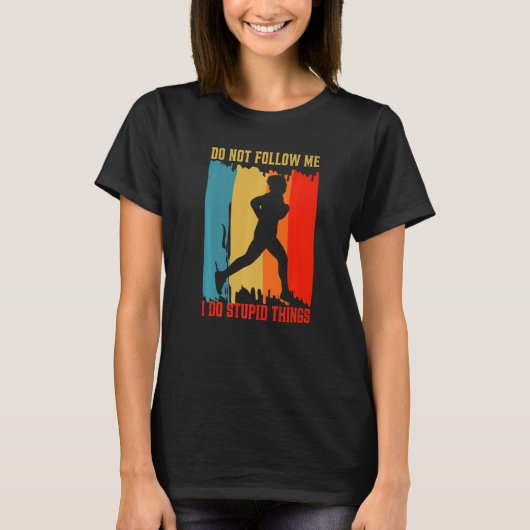 Dont Follow Me Retro 13 1 Marathon Running Maratho Tシャツ (正面)