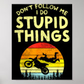 Dont Follow Me Stud Things Funny Motocross Dirt Bi ポスター (正面)