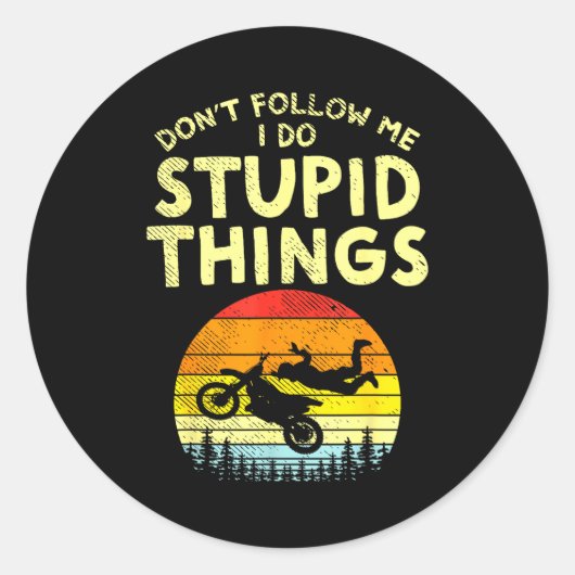 Dont Follow Me Stud Things Funny Motocross Dirt Bi ラウンドシール (正面)