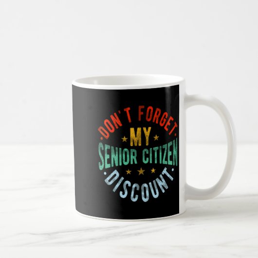 Dont Forget My Senior Old People Grand コーヒーマグカップ (右)