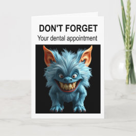 Don't forget your dental appointment. カード