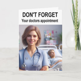 Don't forget your doctors appointment. カード
