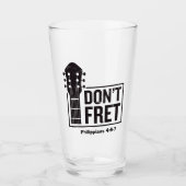 Don't fret （フィリップ4:6-7）ギター タンブラーグラス (正面)
