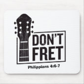 Don't fret （フィリップ4:6-7）ギター マウスパッド (正面)
