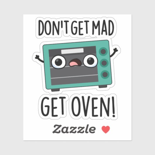 Don't get不機嫌Get Oven おもしろい Phrase Pun シール (シート)