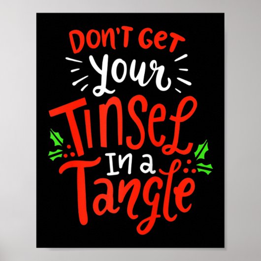 Don't Get Your Tinsel In A Tangle Funny Christmas ポスター (正面)