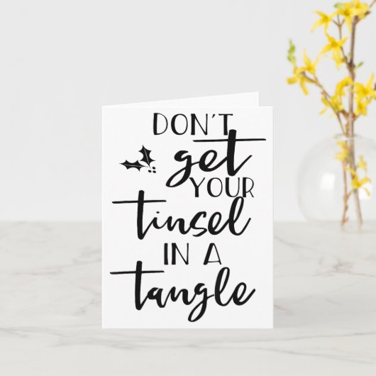 Dont Get Your Tinsel In A Tangle - Funny Slogan  カード (黄色い花)