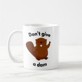 Don't Give A Dam  コーヒーマグカップ (左)