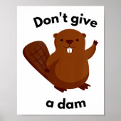 Don't Give A Dam  ポスター (正面)