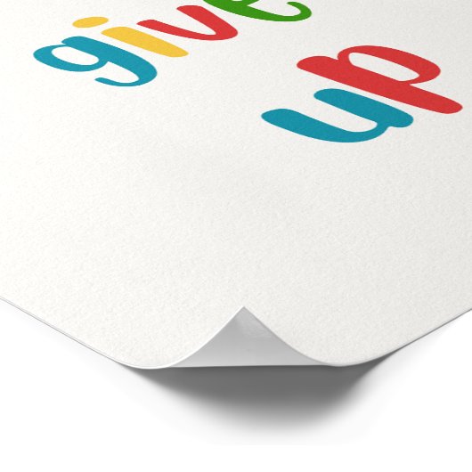 Don't Give Up Colorful Motivational Poster ポスター (角)