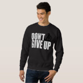 Don't Give Up Mountain Bike MTB Moto Downhill BMX スウェットシャツ (正面フル)