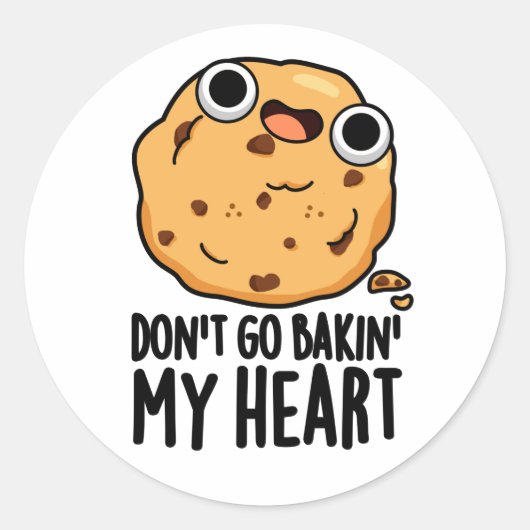 Don't Go Bakin MyハートおもしろいCookie Pun ラウンドシール (正面)