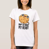 Don't Go Bakin MyハートおもしろいCookie Pun Tシャツ (正面)