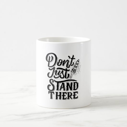 dont go just stand there  コーヒーマグカップ (中央)