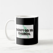 Dont Go To Church  コーヒーマグカップ (左)
