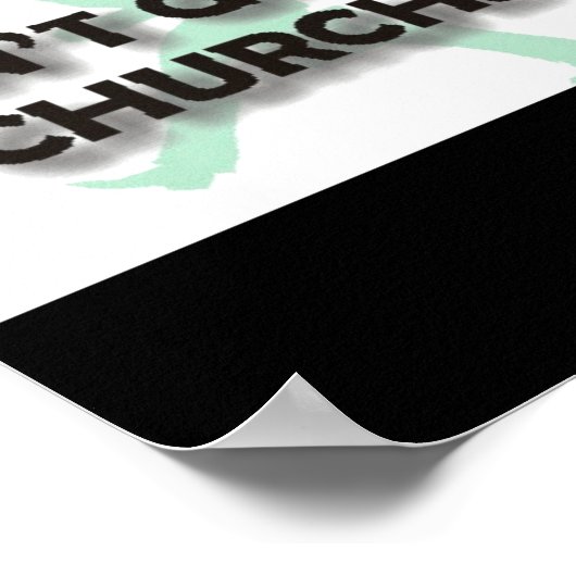 Dont Go To Church  ポスター (角)