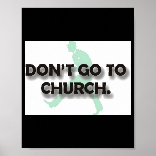 Dont Go To Church ポスター (正面)
