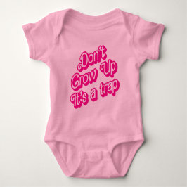 "Don't grow up, it's a trap" ベビーボディスーツ