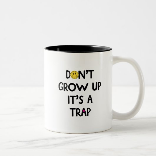 Don't grow up, it's a trap! Mug ツートーンマグカップ (右)