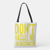 DON'T HASSLE ME I'M VACCINATED トートバッグ (裏面)