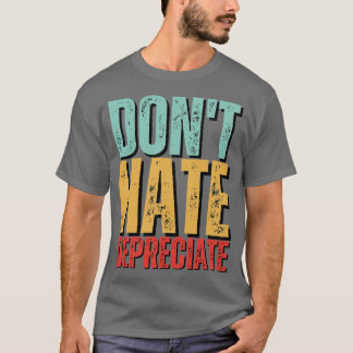 DonT Hate減価償却おもしろい会計Cpa Tシャツ
