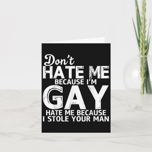 Don't Hate Me Because I'm Gay Hate Me Because Stol カード (正面)