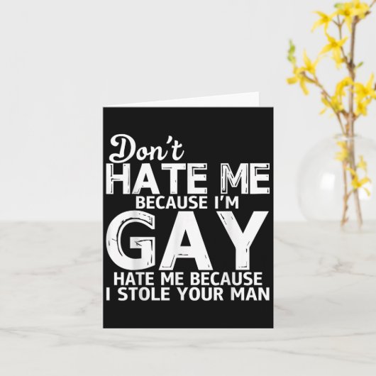 Don't Hate Me Because I'm Gay Hate Me Because Stol カード (黄色い花)