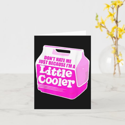 Don't Hate Me Just Because I'm A Little-cooler カード (黄色い花)