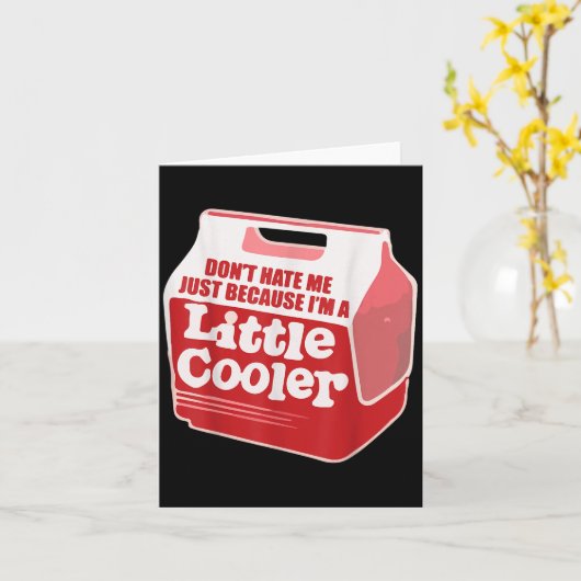 Don't Hate Me Just Because I'm A Little-cooler  カード (黄色い花)