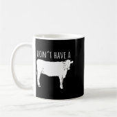 Dont Have A Cow  コーヒーマグカップ (左)
