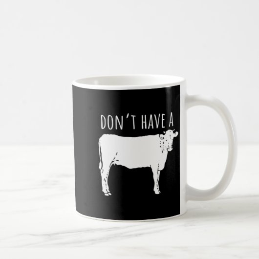 Dont Have A Cow  コーヒーマグカップ (右)