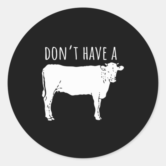Dont Have A Cow  ラウンドシール (正面)