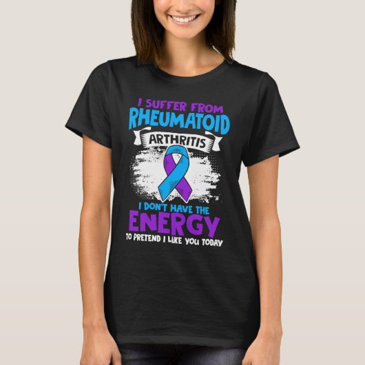 Don't Have Energy Ribbon Rheumatoid Arthritis Awar Tシャツ (正面)