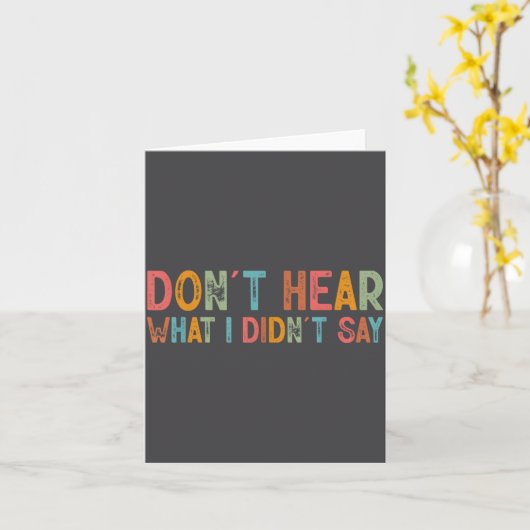 Don't Hear What I Didn't Say Tee Minimalist Autism カード (黄色い花)