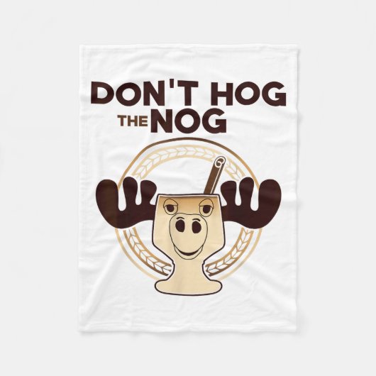 Don't Hog The Nog! Funny Christmas Eggnog Moose Mu フリースブランケット (正面)