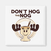 Don't Hog The Nog! Funny Christmas Eggnog Moose Mu マグネット (正面)