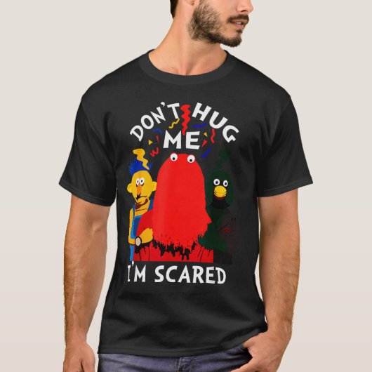 Don't Hug Me I'm Eds Funny Saying Sarcasm  Tシャツ (正面)
