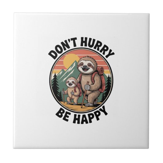 Don't Hurry, Be Happy 公式ナマケモノハイキングチーム タイル (正面)