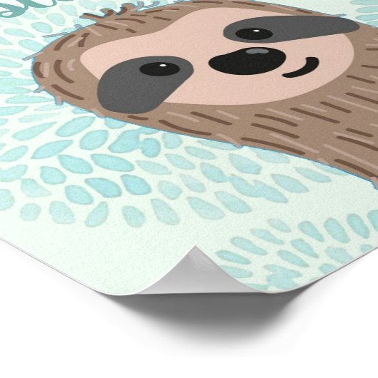 Don't Hurry Be Slothy Cute Sloth Quote ポスター (角)