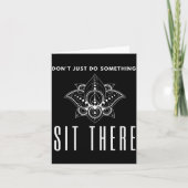 Dont Just Do Soing Sit There Meditation  カード (正面)