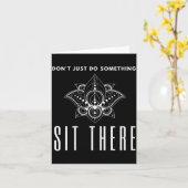 Dont Just Do Soing Sit There Meditation  カード (黄色い花)