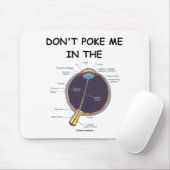 Dont Ke Me In The Eye Eye Anatomy Attitude  マウスパッド (マウス)